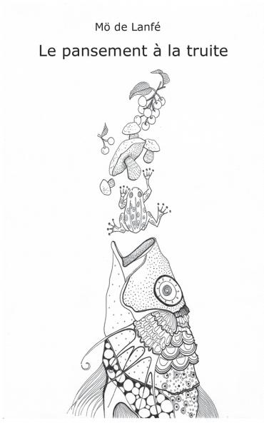 Le pansement à la truite