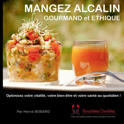 Mangez alcalin gourmand et éthique