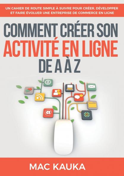 Comment créer son activité en ligne de A à Z