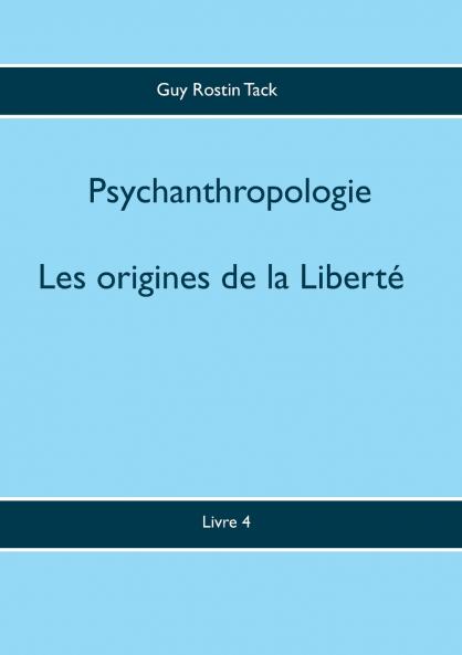 Les origines de la Liberté