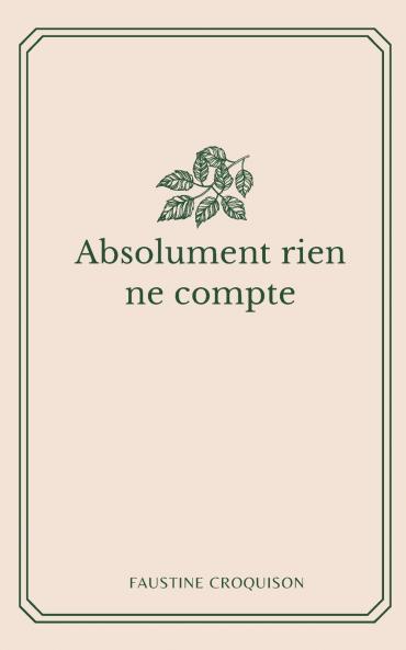 Absolument rien ne compte