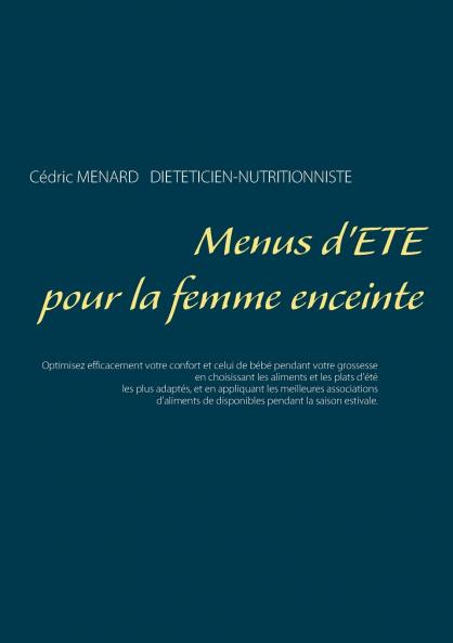 Menus d'été pour la femme enceinte
