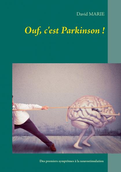 Ouf c'est Parkinson !