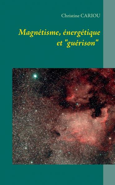 Magnétisme Énergétique et Guérison