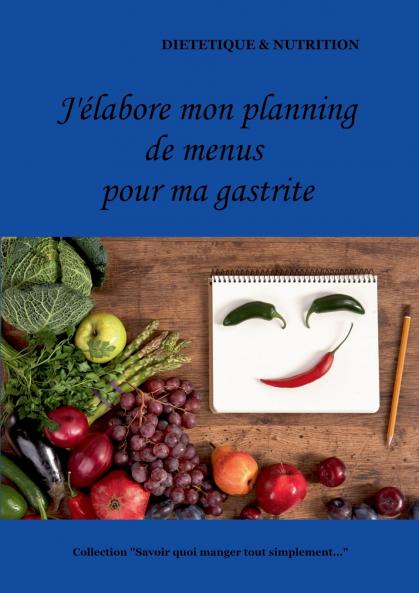 J'��labore mon planning de menus pour ma gastrite