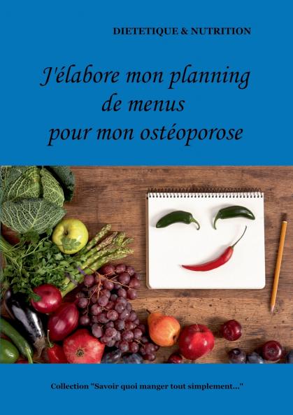 J'��labore mon planning de menus pour mon ost��oporose