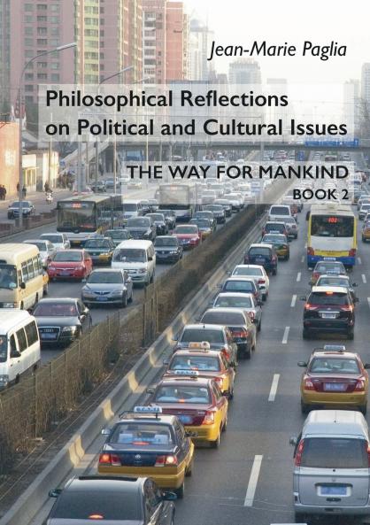 Philosophical Reflections on Political and Cultural Issues
