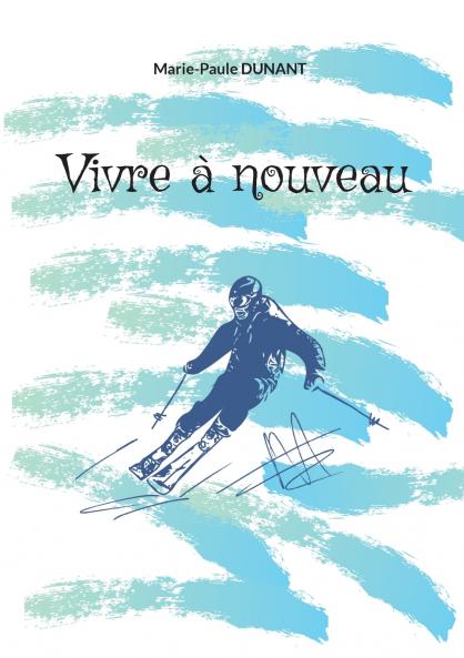 Vivre à nouveau