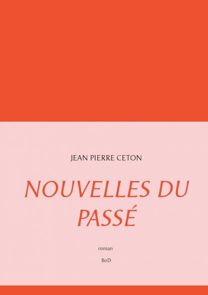 Nouvelles du passé