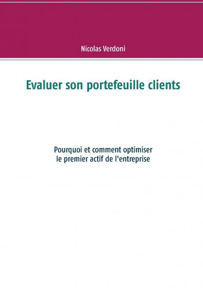 Evaluer son portefeuille clients