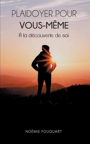 Plaidoyer pour vous-m��me