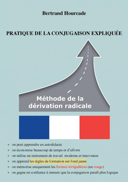 Pratique de la conjugaison expliquée