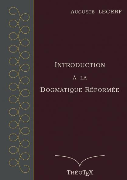 Introduction à la Dogmatique Réformée