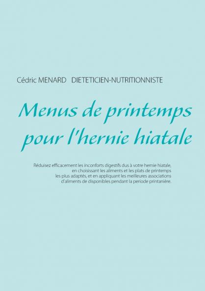 Menus de printemps pour l'hernie hiatale