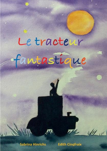 Le tracteur fantastique