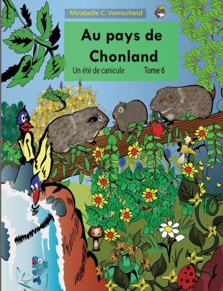 Au pays de Chonland Un été de canicule