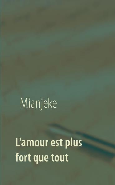 L'amour est plus fort que tout