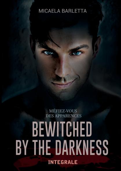 Bewitched by the darkness