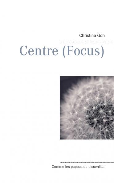 Centre (Focus)