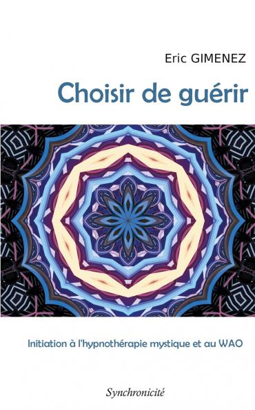 Choisir de guérir