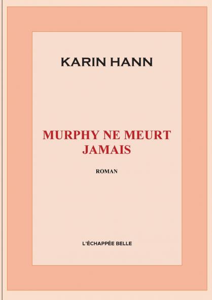 Murphy ne meurt jamais