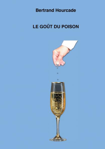 Le goût du poison