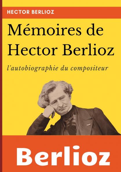 Mémoires de Hector Berlioz