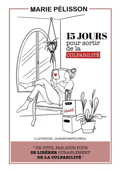 15 jours pour sortir de la culpabilité