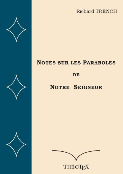 Notes sur les Paraboles de Notre Seigneur