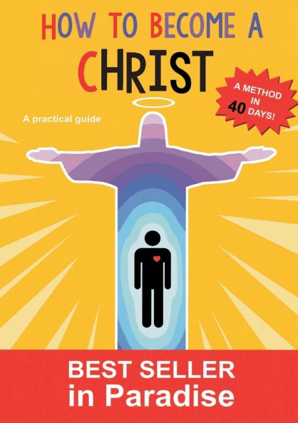 How to become a christ