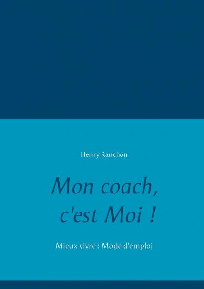 Mon coach c'est Moi !