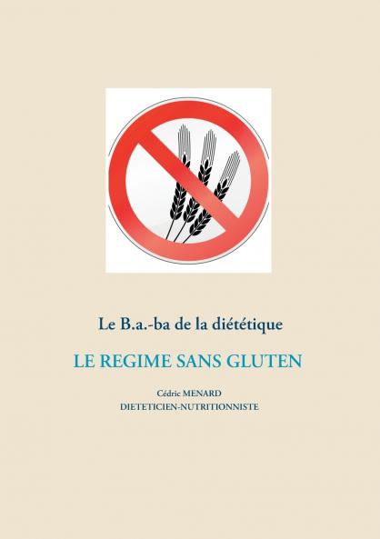 Le B.a.-ba diététique du régime sans gluten