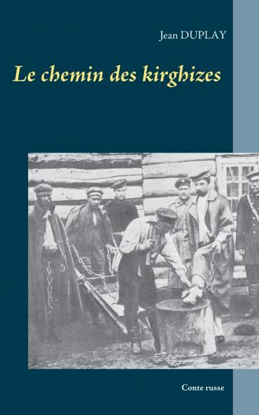 Le chemin des kirghizes