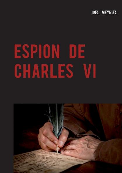 ESPION DE CHARLES VI