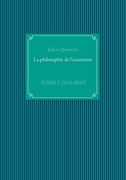 La philosophie de l'anamnèse