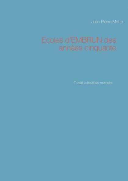 Ecoles d'EMBRUN des années cinquante