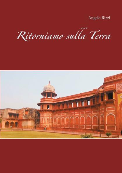 Ritorniamo sulla Terra