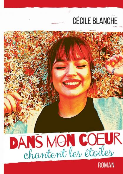 Dans mon coeur chantent les étoiles