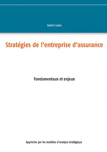 Stratégies de l'entreprise d'assurance