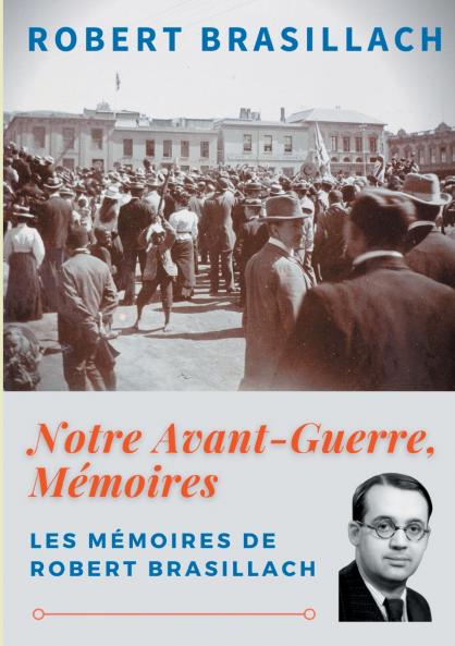 Notre Avant-Guerre Mémoires