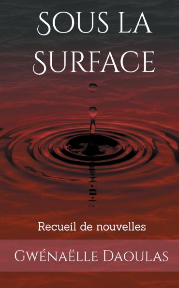 Sous la Surface