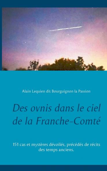 Des ovnis dans le ciel de la Franche-Comté