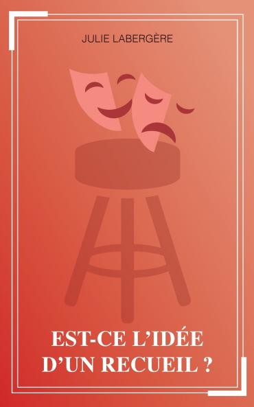 Est-ce l'idée d'un recueil ?