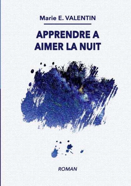 Apprendre à aimer la nuit