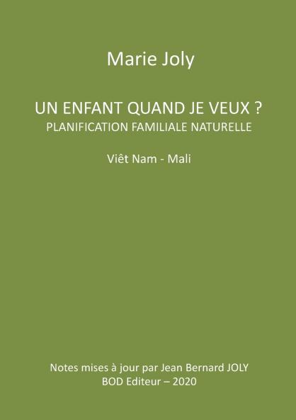 Un enfant quand je veux ?