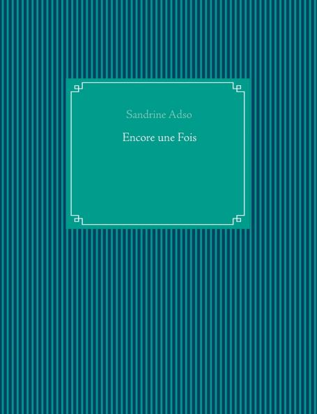 Encore une Fois