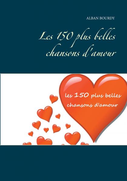 Les 150 plus belles chansons d'amour