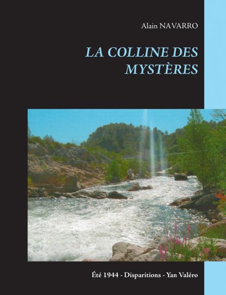 LA COLLINE DES MYSTÈRES