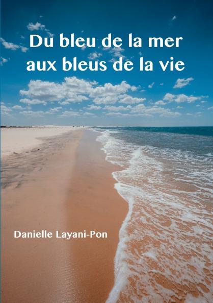 Du bleu de la mer aux bleus de la vie