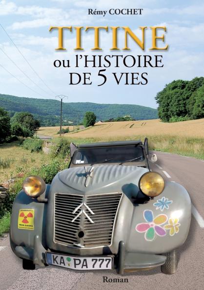 Titine ou l'histoire de 5 vies